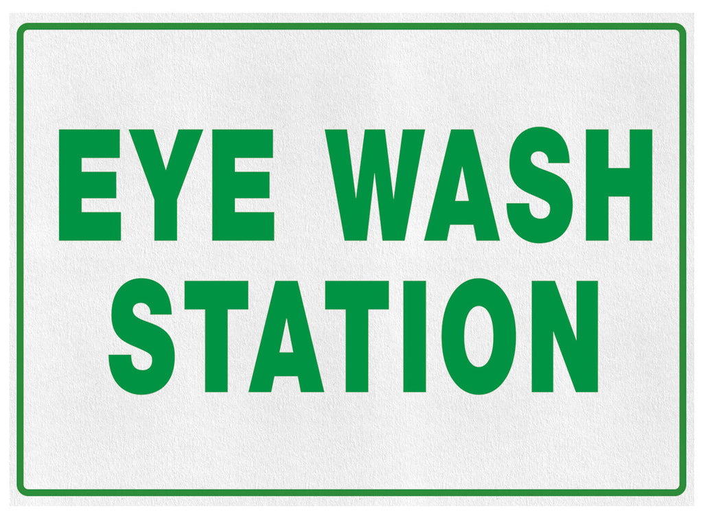 "EYE WASH STATION" SIGN